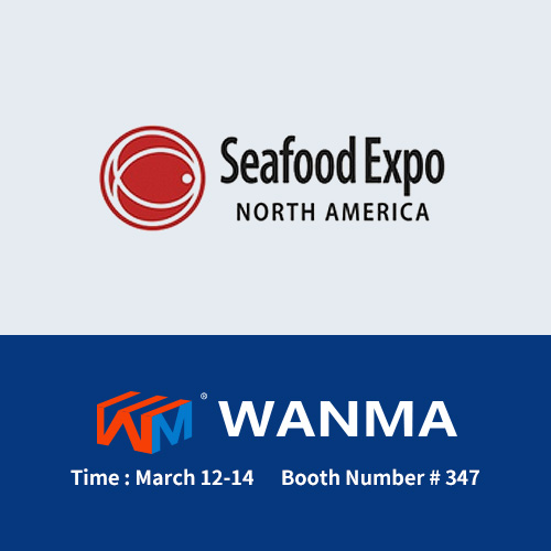Ningbo Wanma Plastics Co., Ltd, izložit će se u Seafood Expo Sjevernoj Americi.